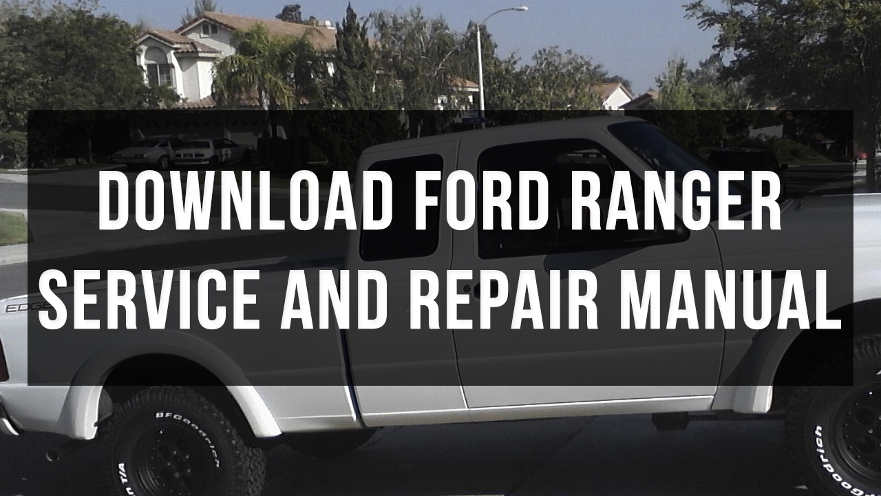 1994 Ford Ranger Maintenance Manual Download